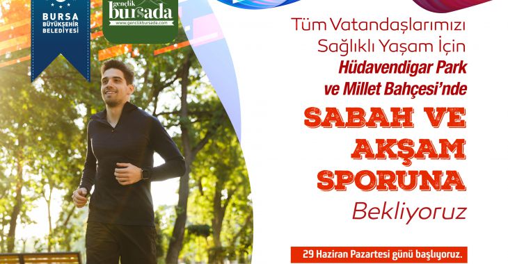 Bursa Millet Bahçesi’nde sabah sporu