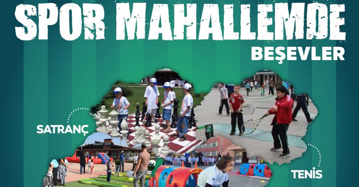 Beşevler Mahallesi’nde spor heyecanı