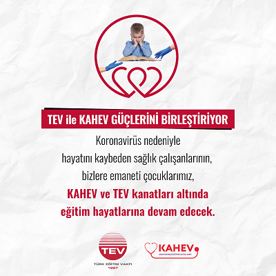 TEV ve KAHEV sağlık çalışanlarının çocukları için harekete geçti