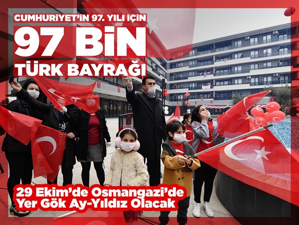 Cumhuriyet’in 97. Yılı için 97 bin Türk Bayrağı