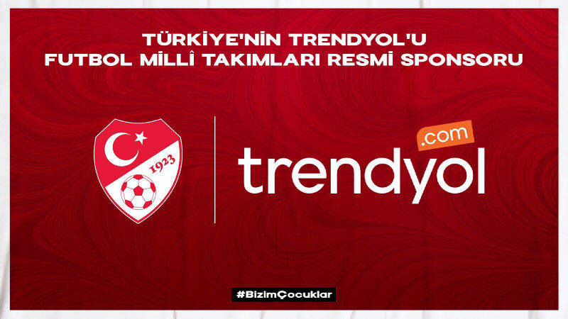 Trendyol, futbol milli takımları resmi sponsoru oldu