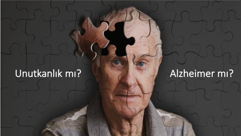 “Her Unutkanlık Alzheimer Değil”