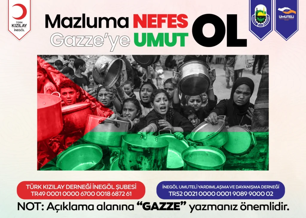 İnegöl Belediyesi’nden Gazze İçin Yardım Kampanyası: “Mazluma Nefes, Gazze’ye Umut Ol”