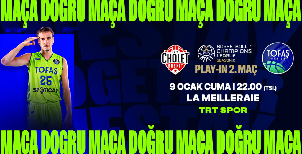 TOFAŞ, Basketbol Şampiyonlar Ligi’nde Top 16 İçin Sahaya Çıkıyor