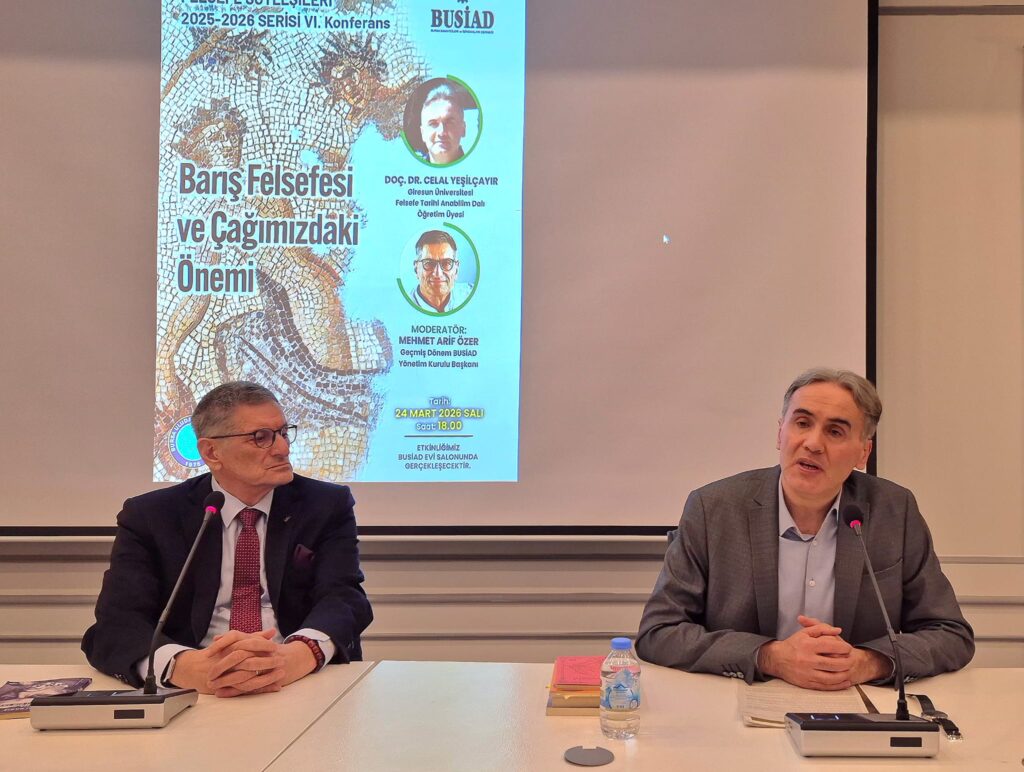 Savaş Günlerinde Barış Felsefesi Tartışıldı