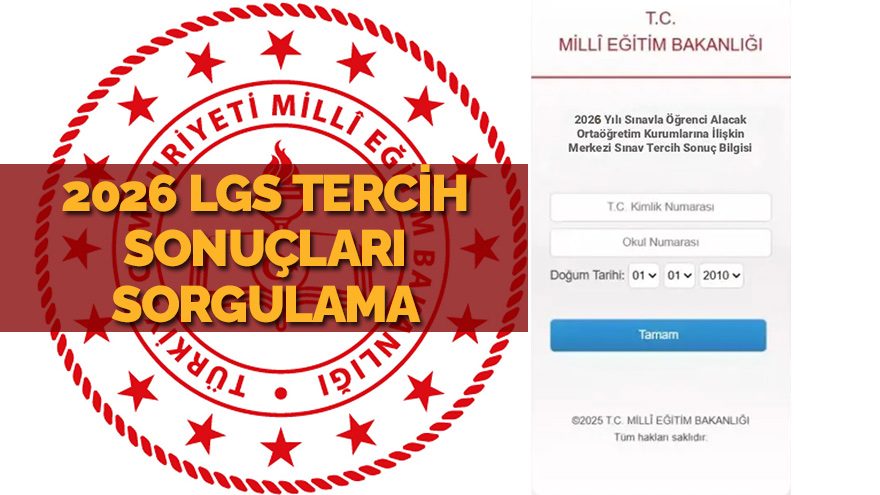 2026 LGS Tercih Sonuçları Sorgulama