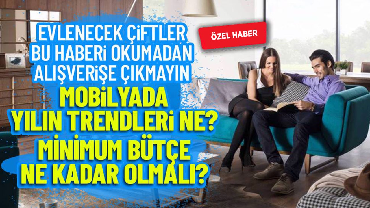 Evlenecek çiftlere Ankara’dan mobilya tavsiyesi Bursa